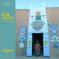 Folk Music Of The Sahel, Vol. 1: Niger