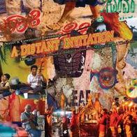 A Distant Invitation: Street & Ceremonial Recordings From Burma, Cambodia, India, Indosia