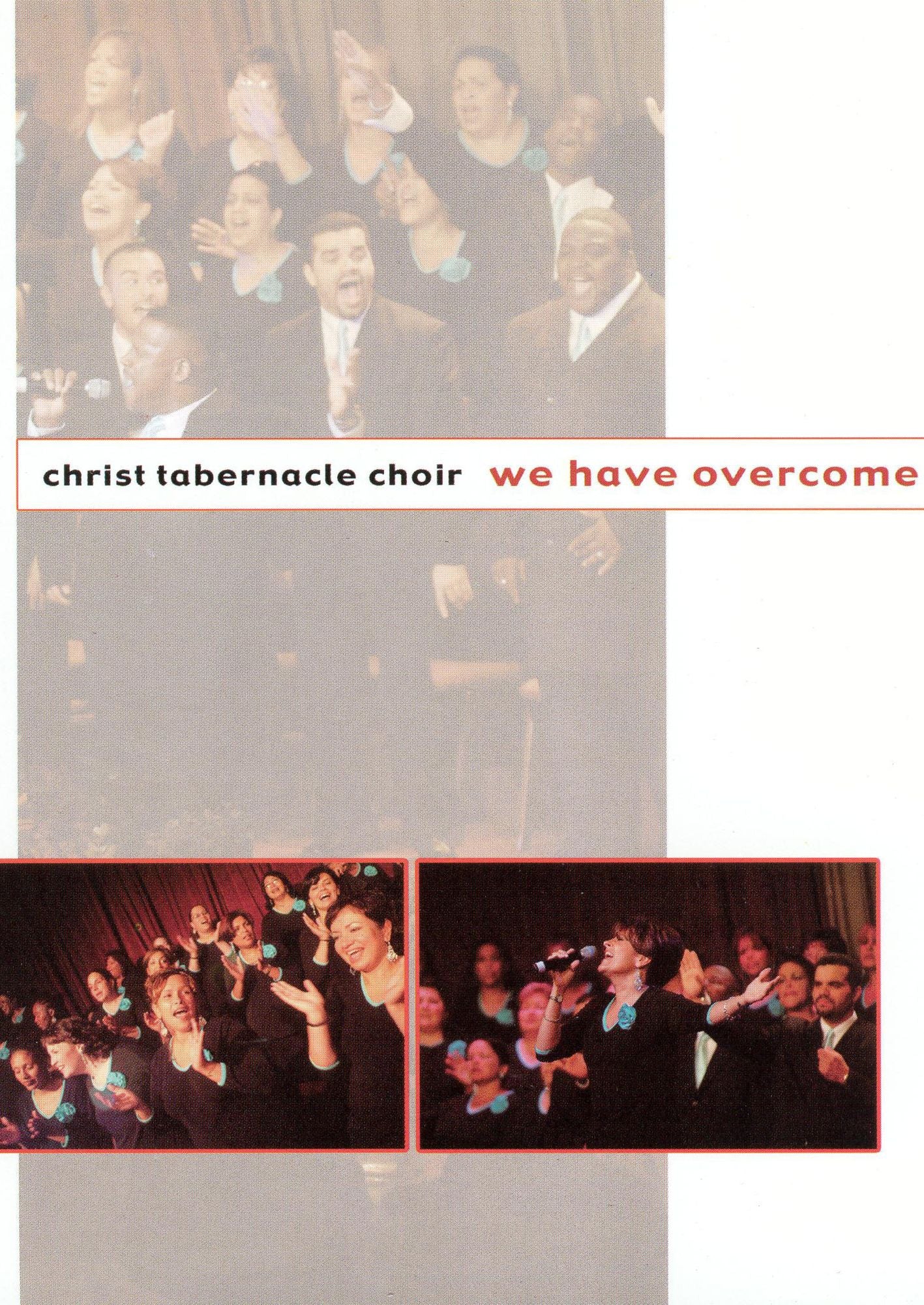 Christ Tabernacle Choir: We Have Overcome