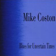 Blues for Uncertain Times
