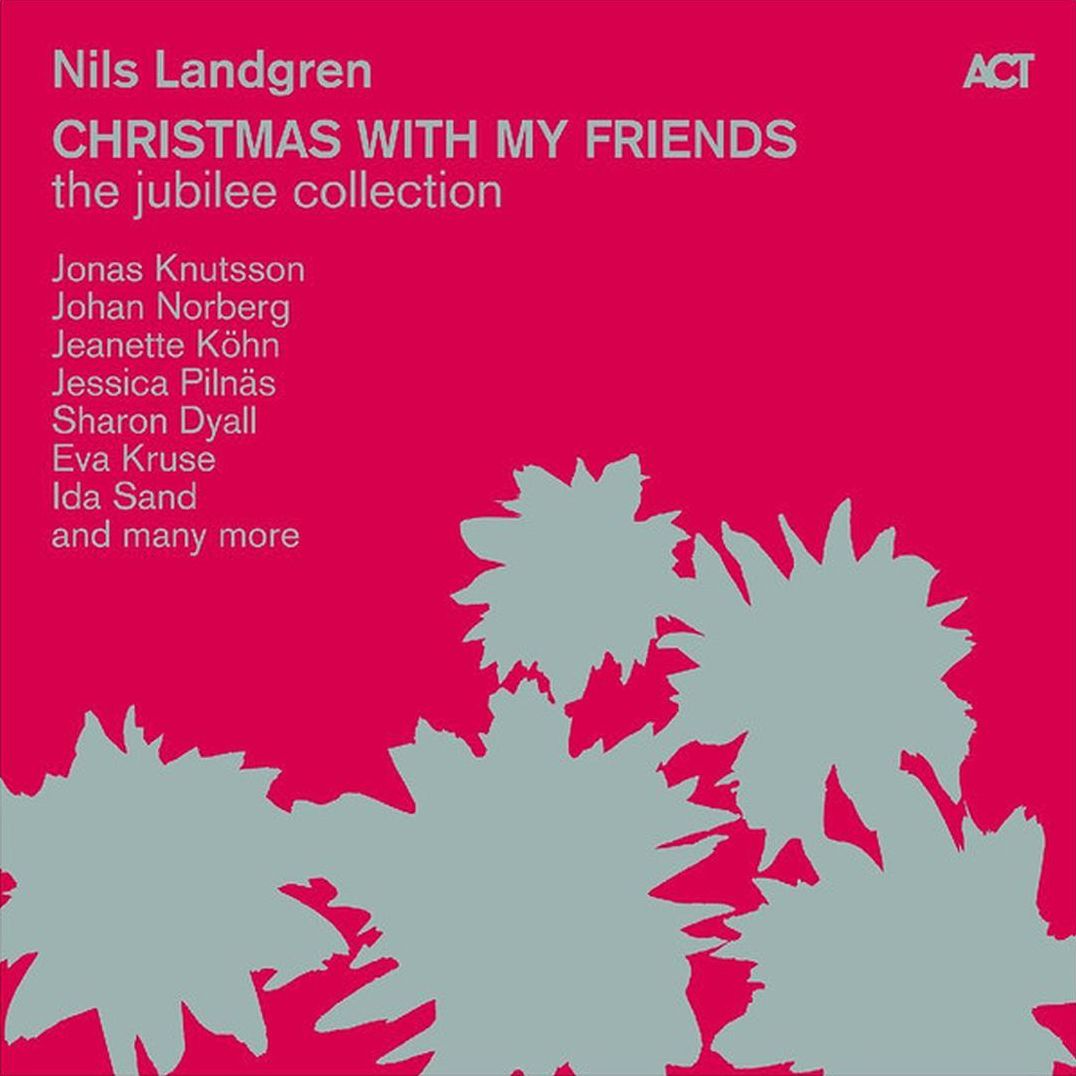 Christmas With My Friends: The Jubilee Collection