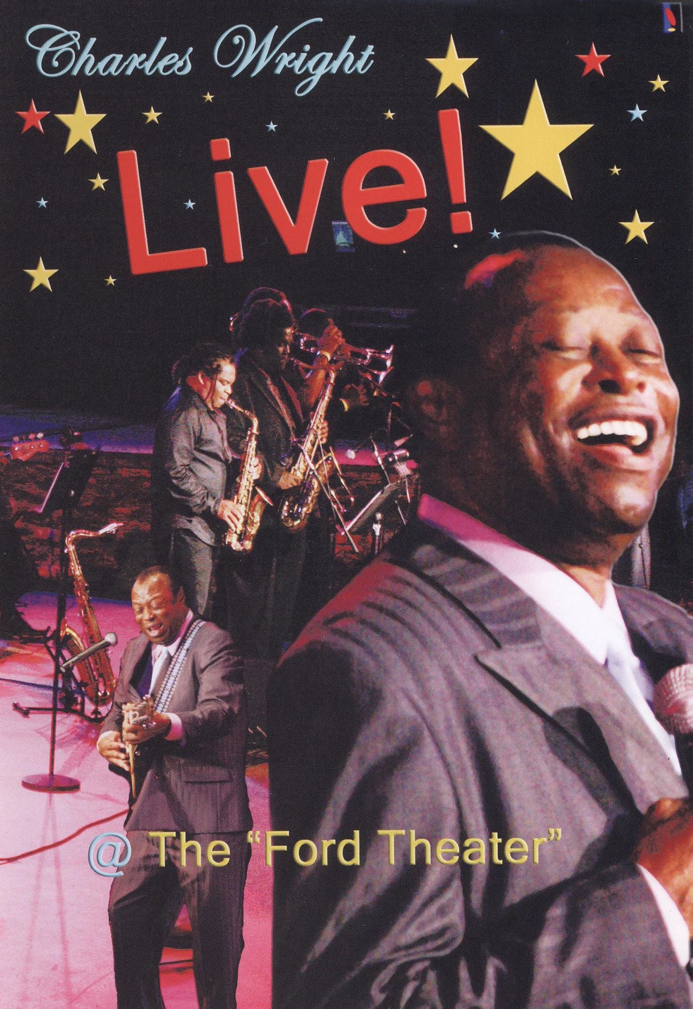 Charles Wright: Live! @ the Ford Theatre