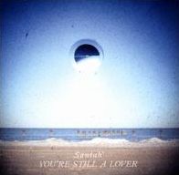 You're Still A Lover