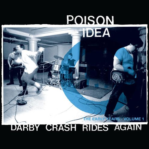 Darby Crash Rides Again: The Early Years