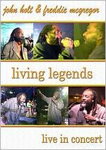 John Holt and Freddie McGregor: Living Legends - Live in Concert [2 Discs]