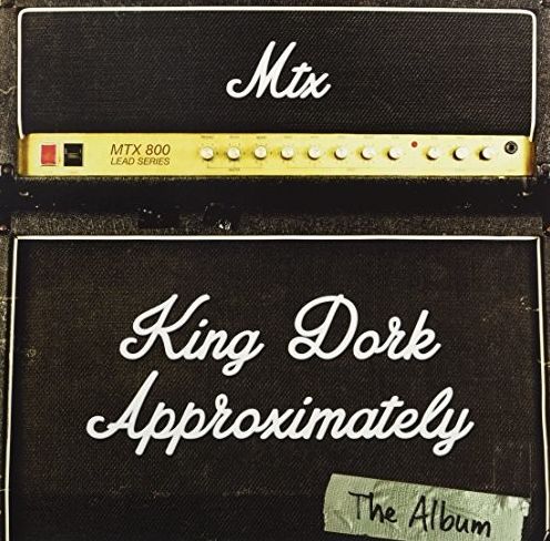 King Dork Approximately The Album