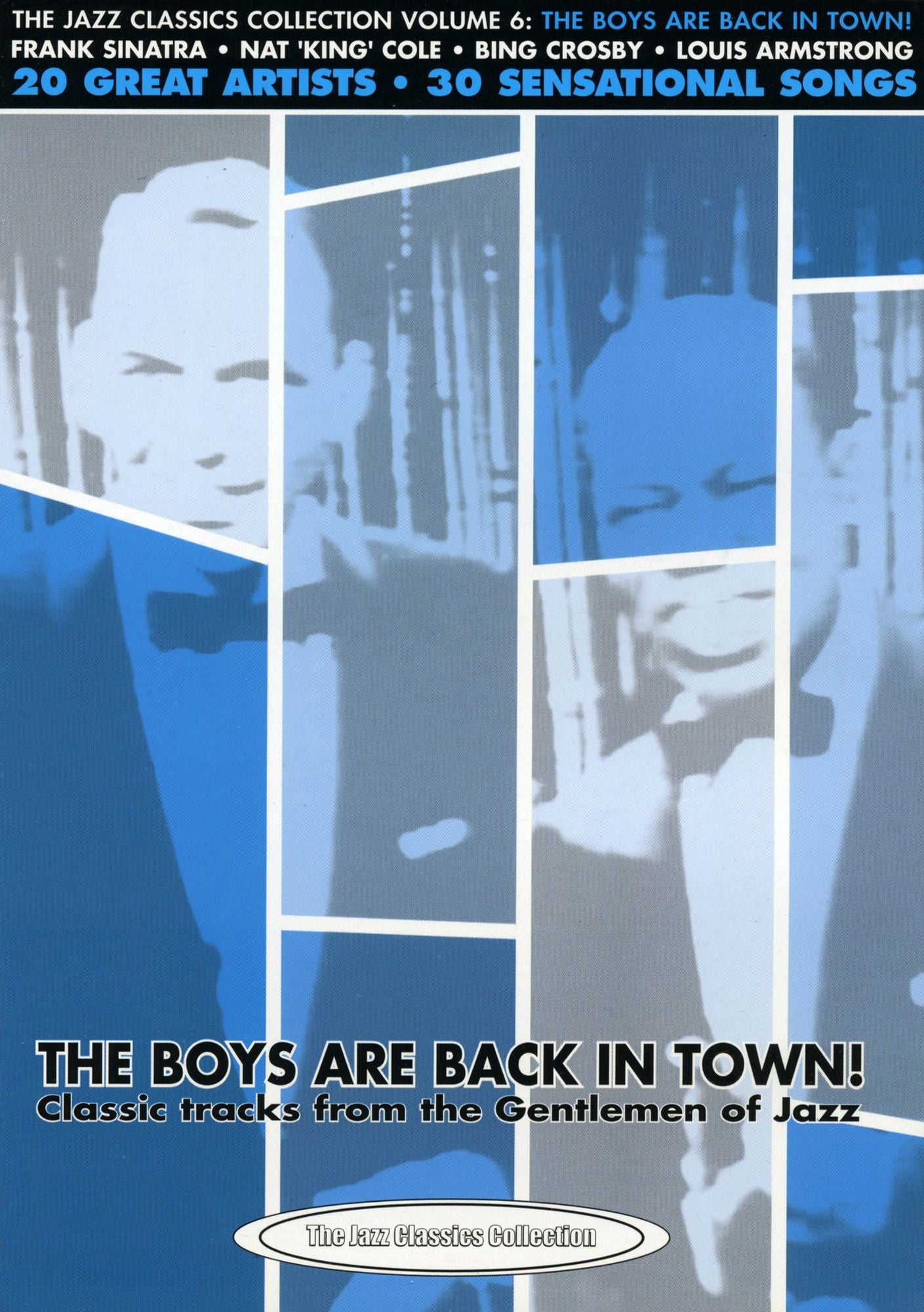 The Boys Are Back in Town: Classic Tracks from the Gentlemen of Jazz