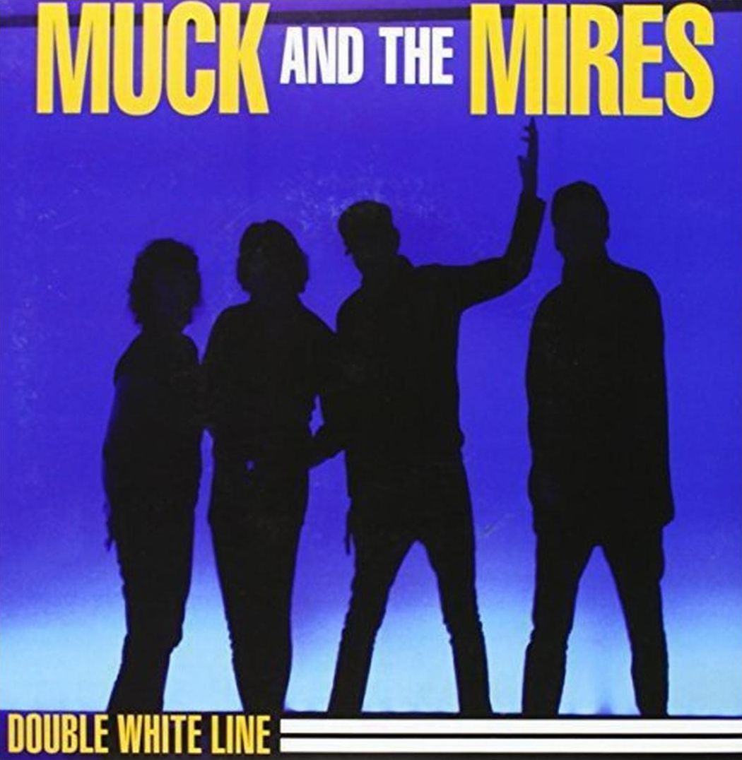 Double White Line (Muck & The Mires)