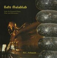 Batu Malablab: Suite For Prepared Piano, Flute And Electronics