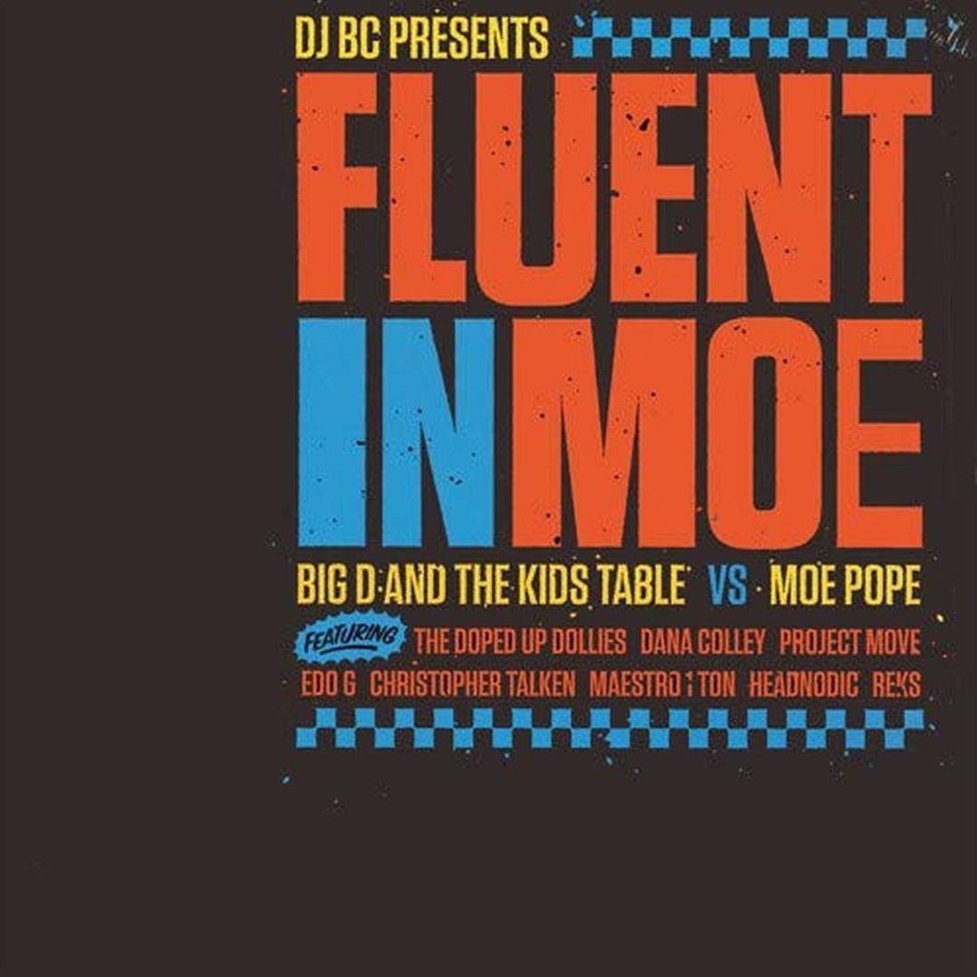 Fluent In Moe (Big D & The Kids Table Vs. Moe Pope)