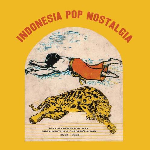 Indonesia Pop Nostalgia: Pan-Indonesian Pop, Folk, Instrumentals & Children's Songs, 19