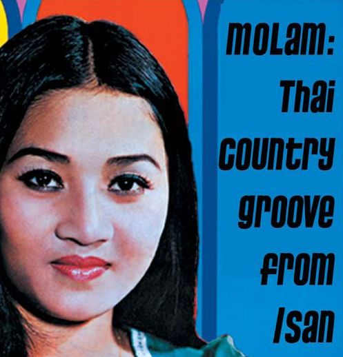 Molam: Thai Country Groove from Isan, Vol. 2