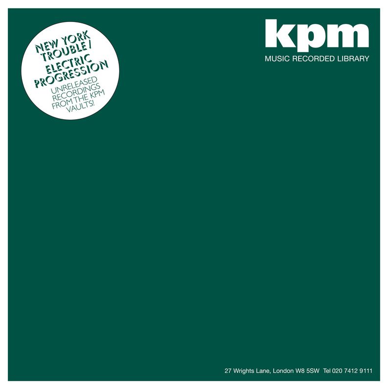 KPM - New York Trouble - Electric Progression