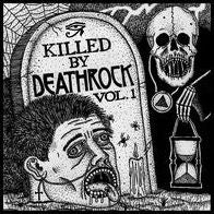 Killed By Deathrock, Vol. 1