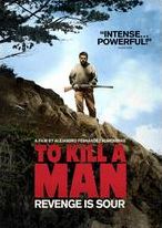 TO KILL A MAN