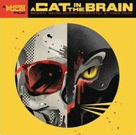 A Cat In The Brain [Original Soundtrack]