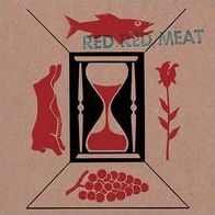Red Red Meat