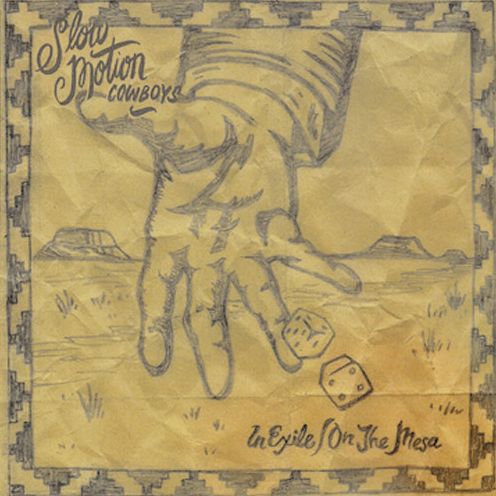 In Exile/on The Mesa