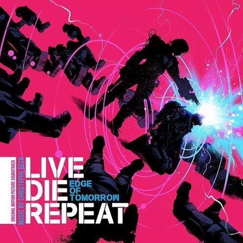 Edge Of Tomorrow (Or Live Die Repeat) [Oirignal Motion Picture Soundtrack]