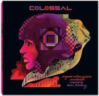 Colossal [Original Motion Picture Soundtrack]