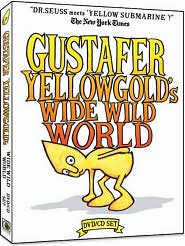 Gustafer Yellowgold's Wide Wild World