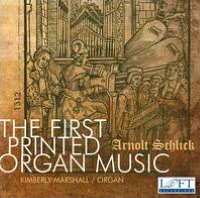 The First Printed Organ Music: Arnolt Schlick