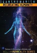 TRANSHUMANISM: RECREATING HUMAN