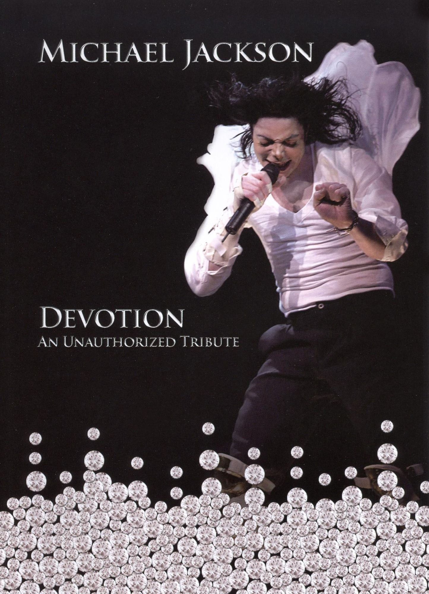 Michael Jackson: Devotion - An Unauthorized Tribute