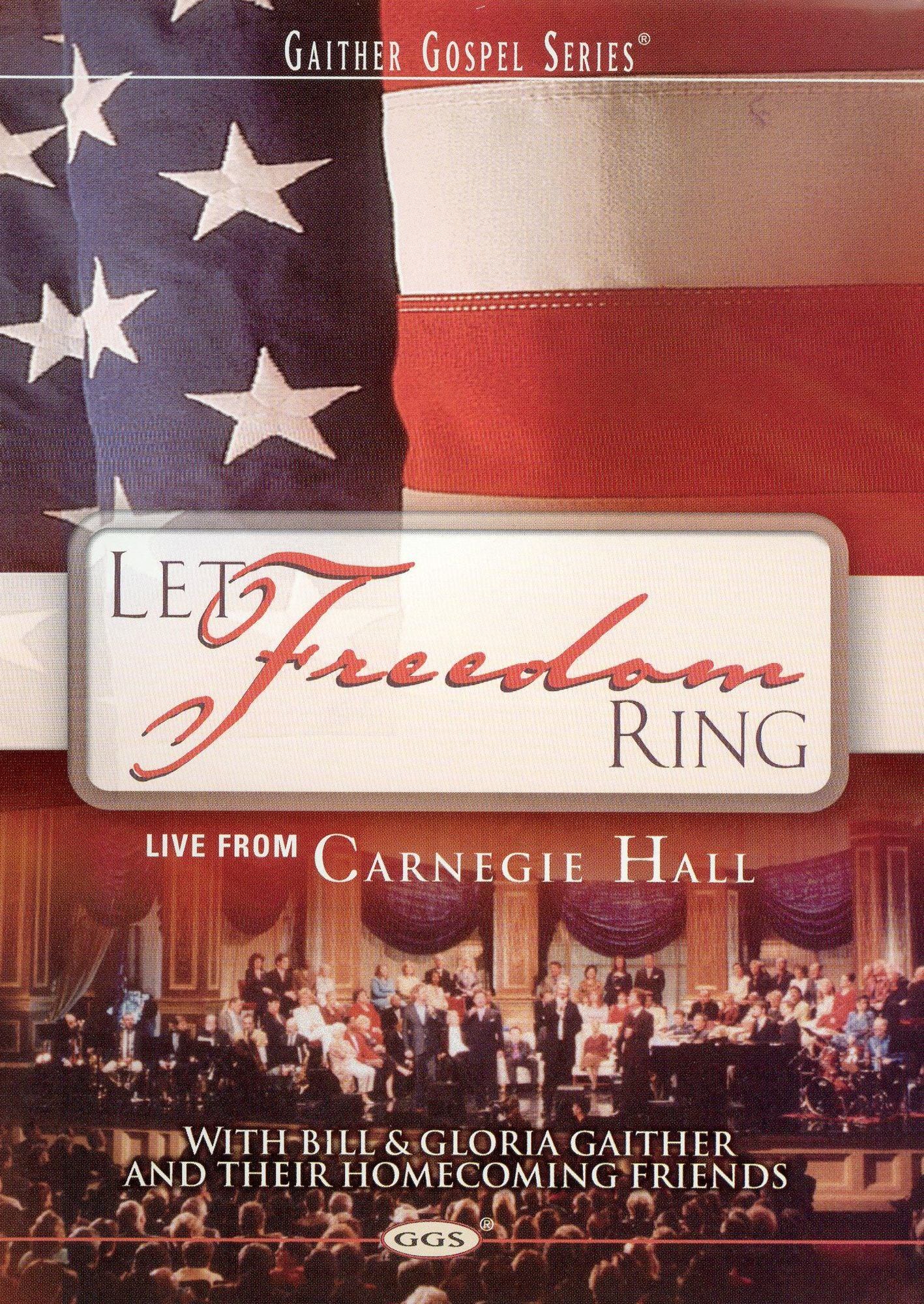 Let Freedom Ring: Live From Carnegie Hall