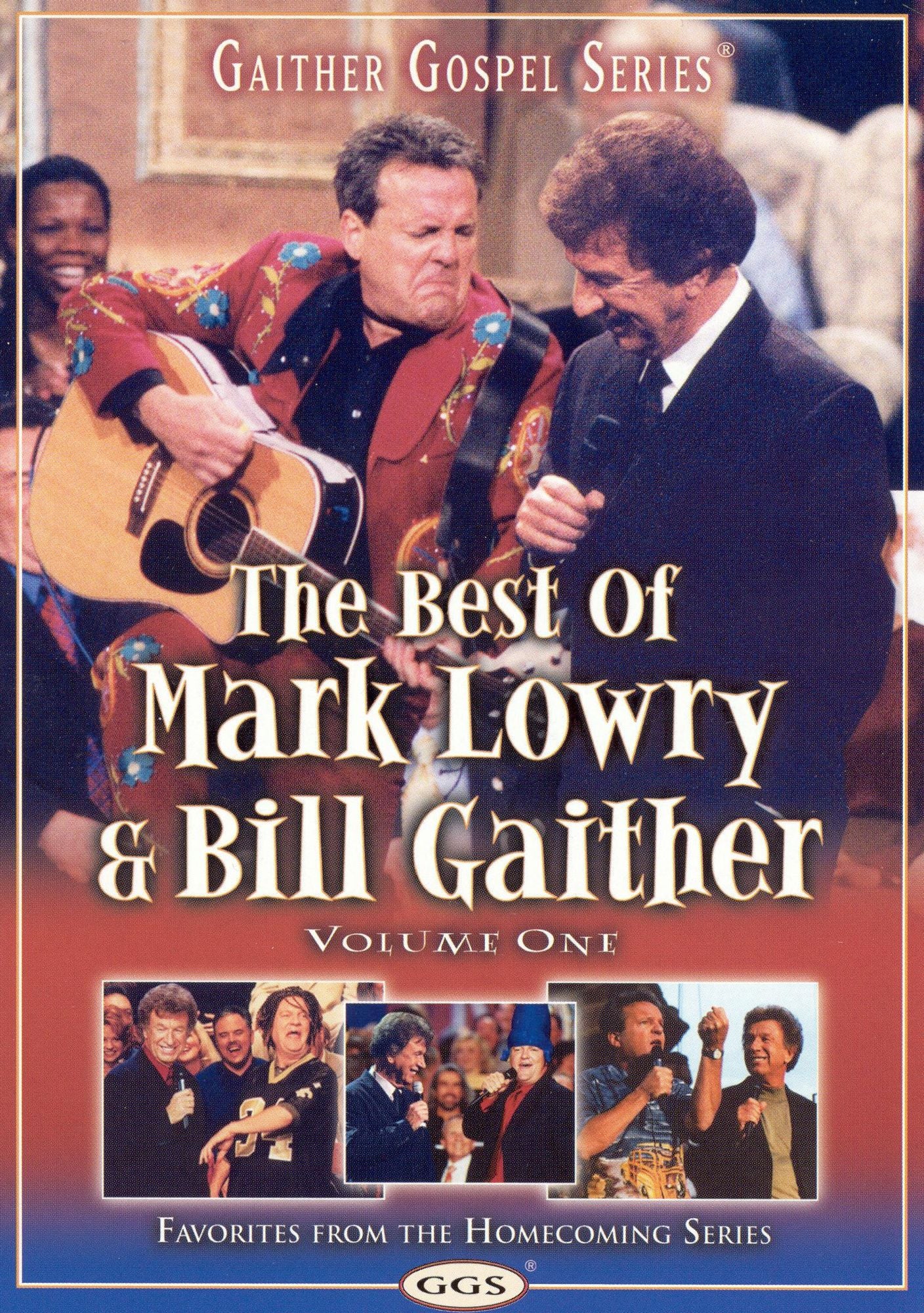 The Best of Mark Lowry & Bill Gaither: Volume One