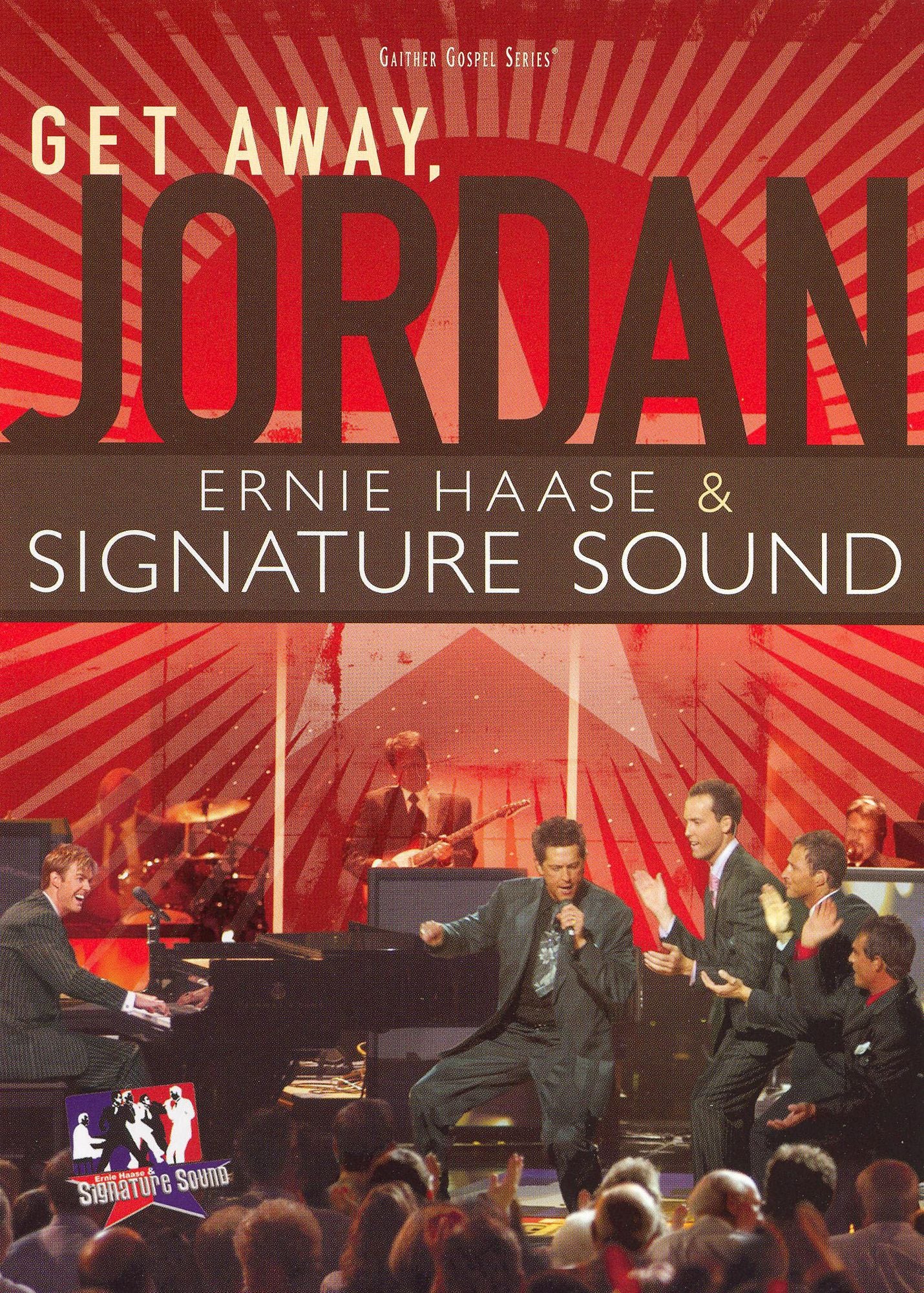 Ernie Haase and Signature Sound: Get Away, Jordan