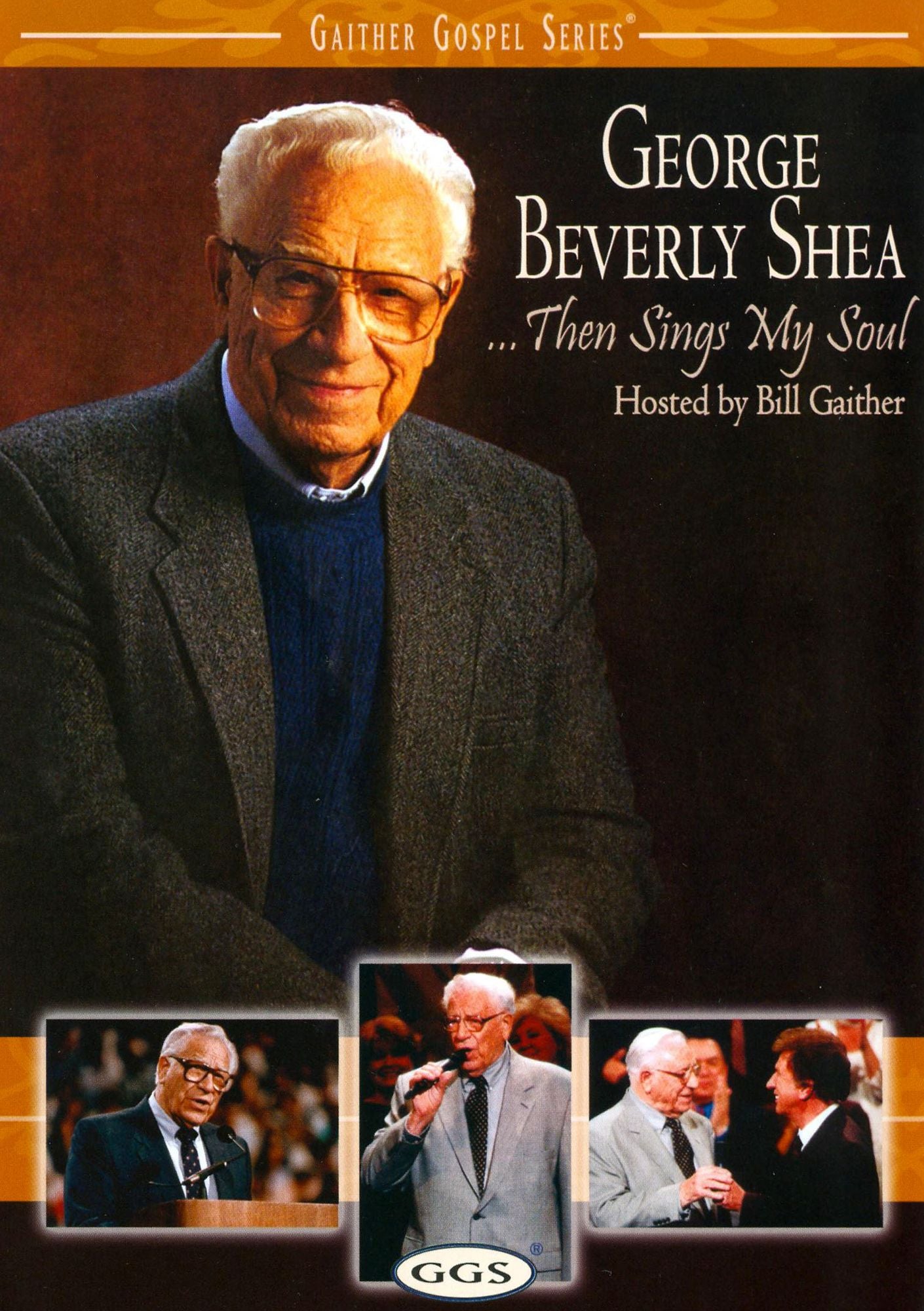 George Beverly Shea: Then Sings My Soul