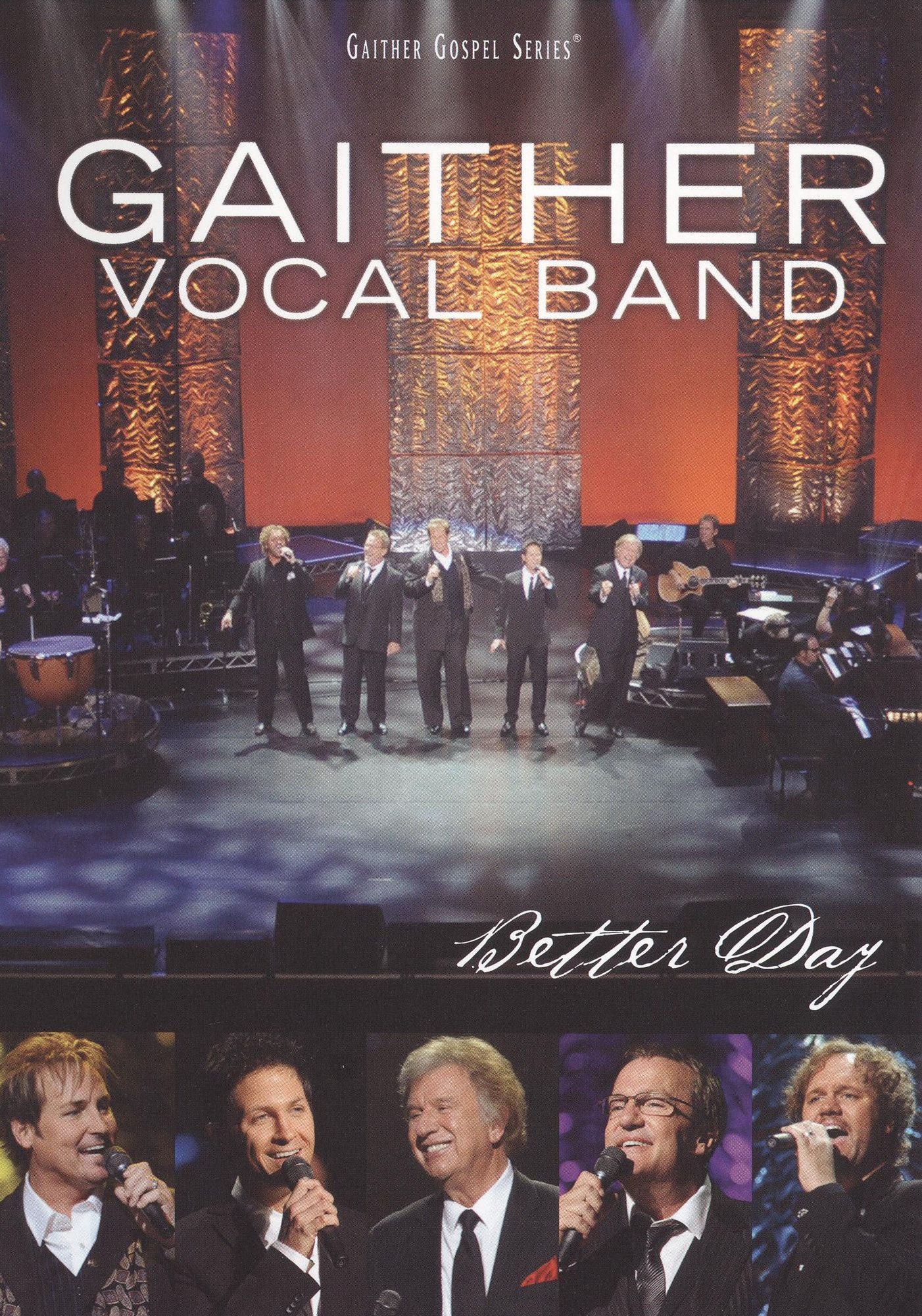 Gaither Vocal Band: Better Day