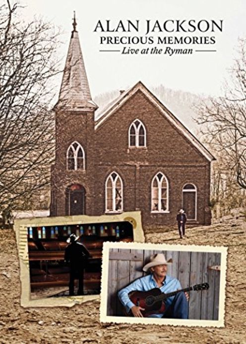 Alan Jackson: Precious Memories - Live at the Ryman