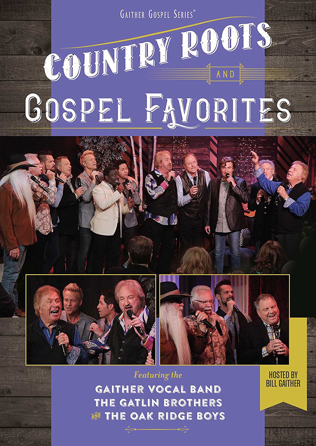 Gaither Gospel Series: Country Roots And Gospel Favorites