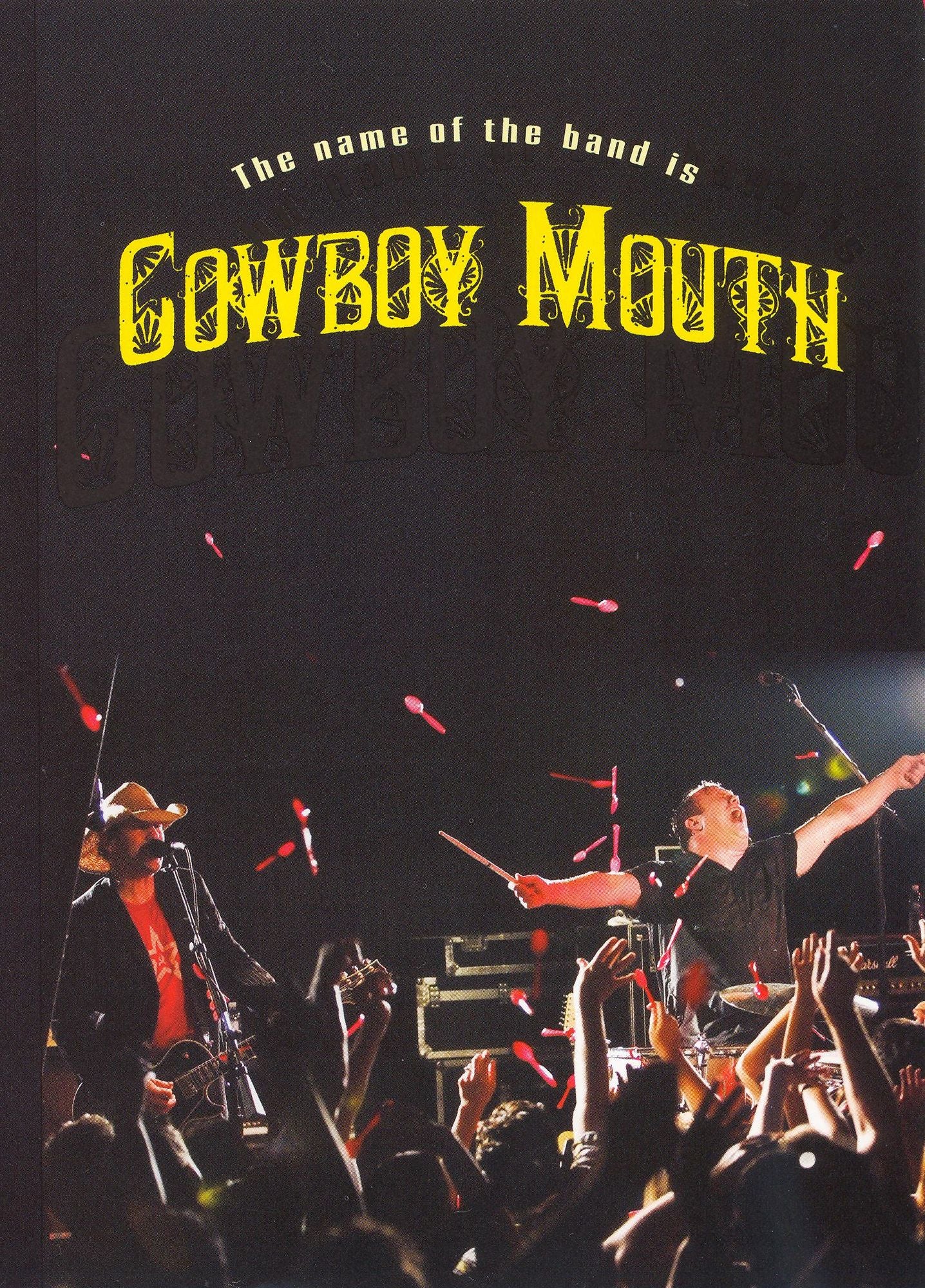 Cowboy Mouth: The Name of the Band Is Cowboy Mouth