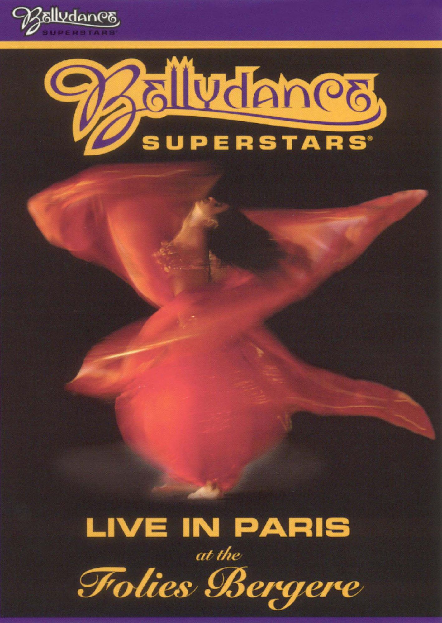Bellydance Superstars Live in Paris at the Folies Bergere