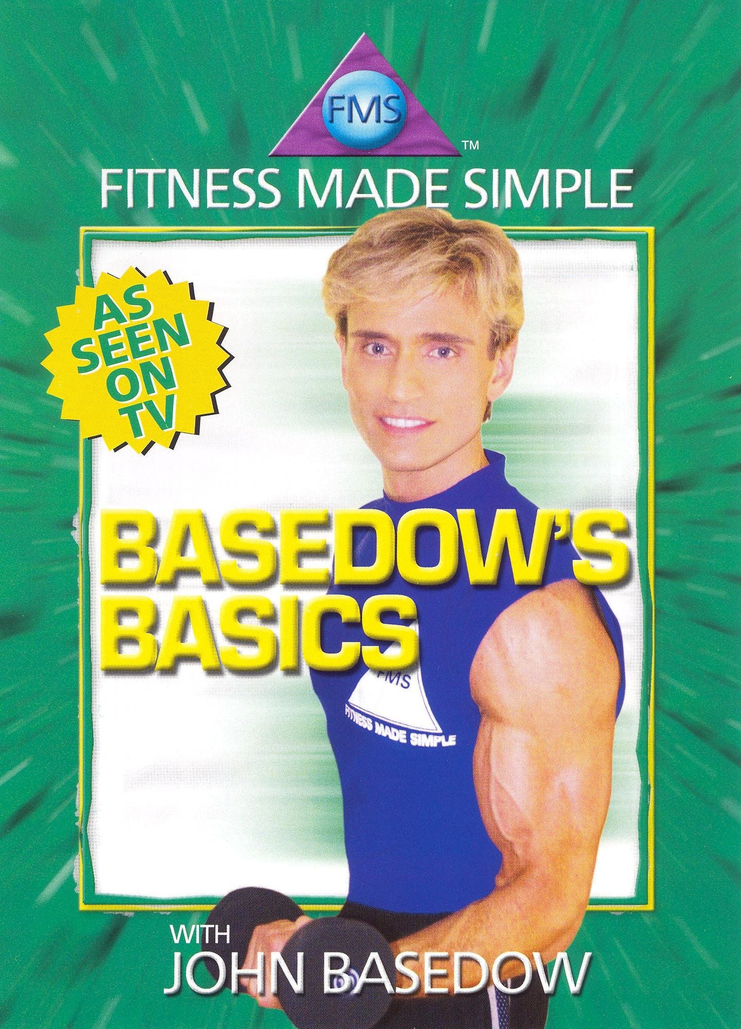 John Basedow: Fitness Made Simple - Basedow's Basics