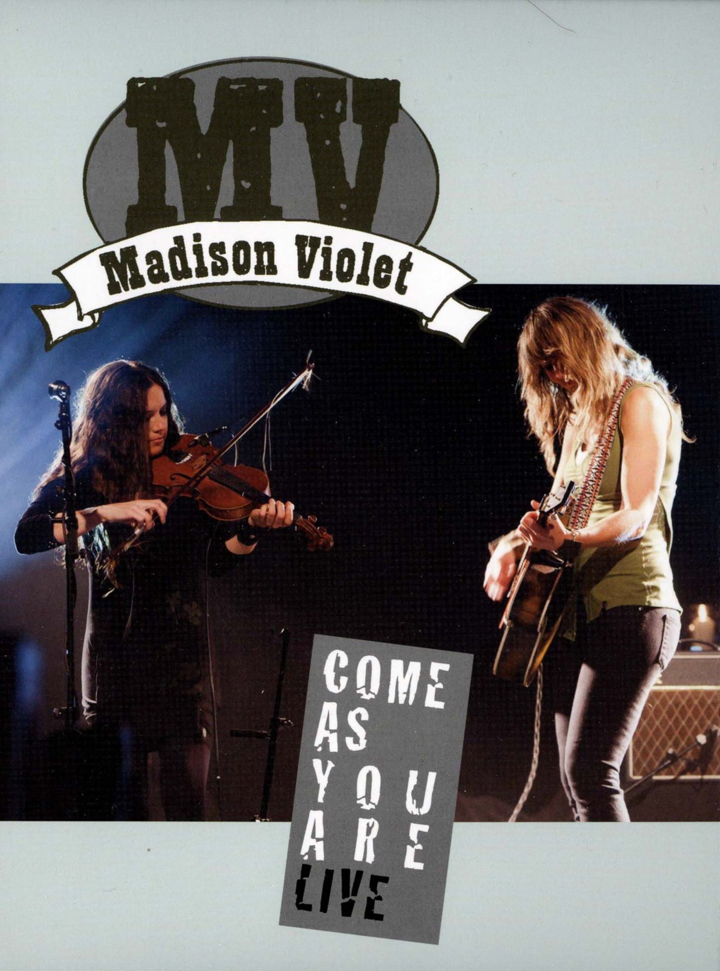 Madison Violet: Come as You Are Live