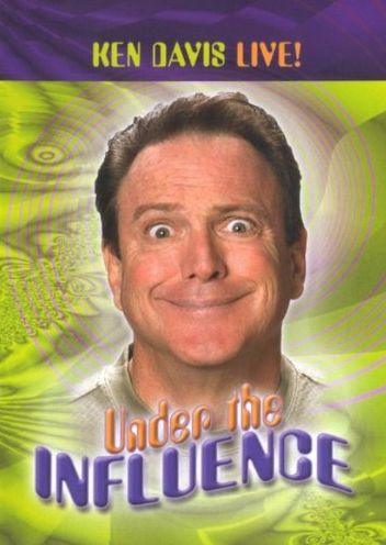 Ken Davis: Under The Influence