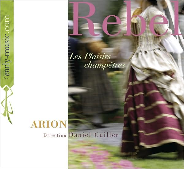 Jean-F?ry Rebel: Les Plaisirs champ?tres