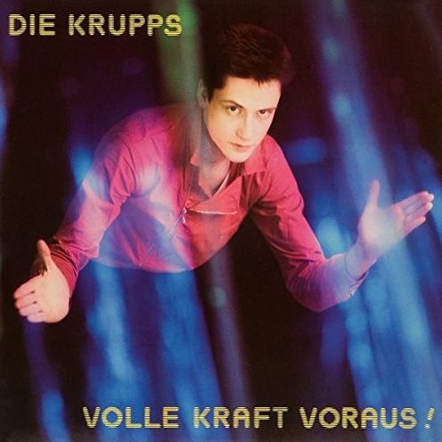 Volle Kraft Voraus (Die Krupps)