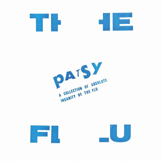Patsy: A Collection Of Absolute Insanity