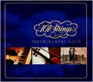 101 Strings: Instrumental Gold