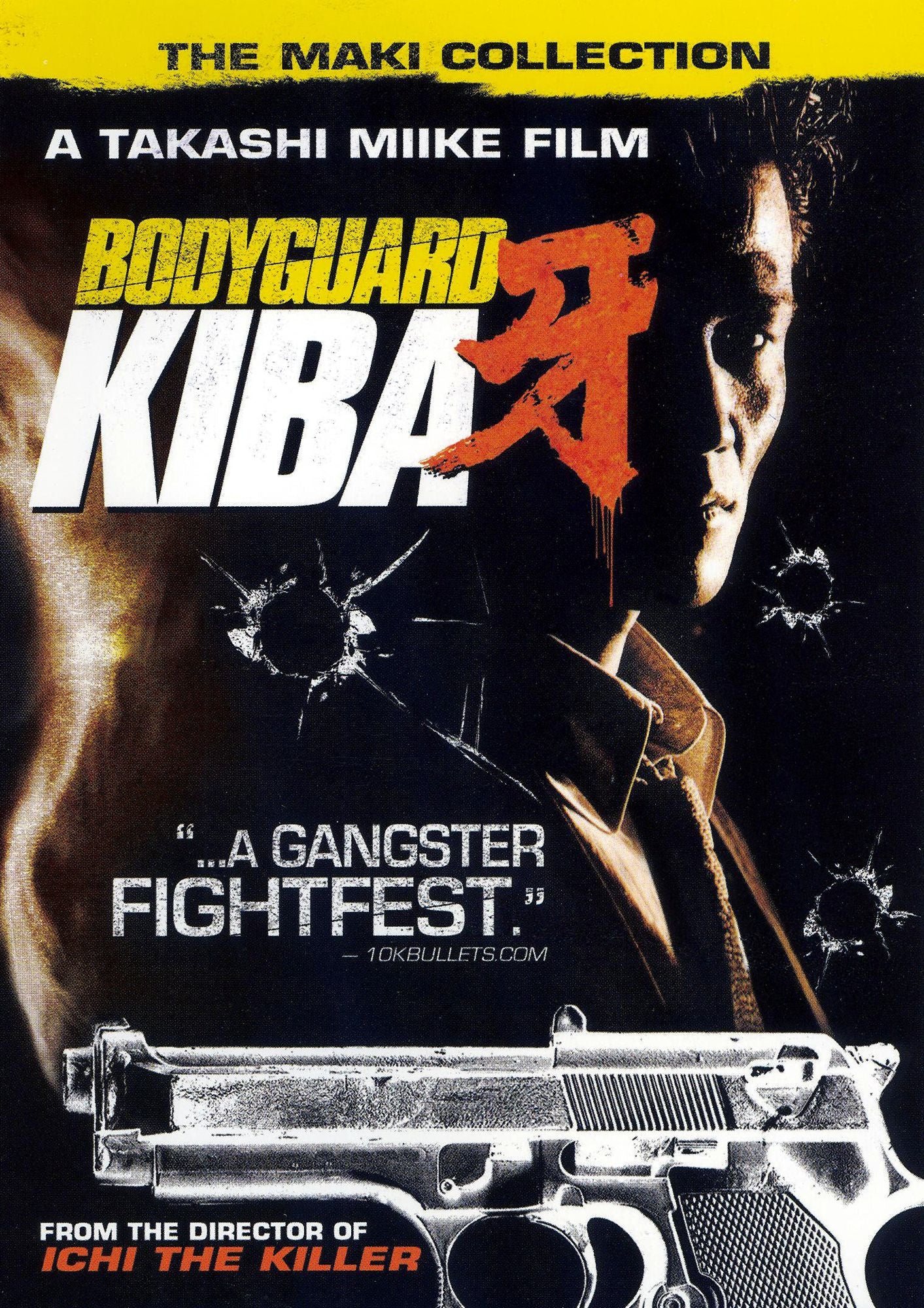 Bodyguard Kiba: A Takashi Mike Film