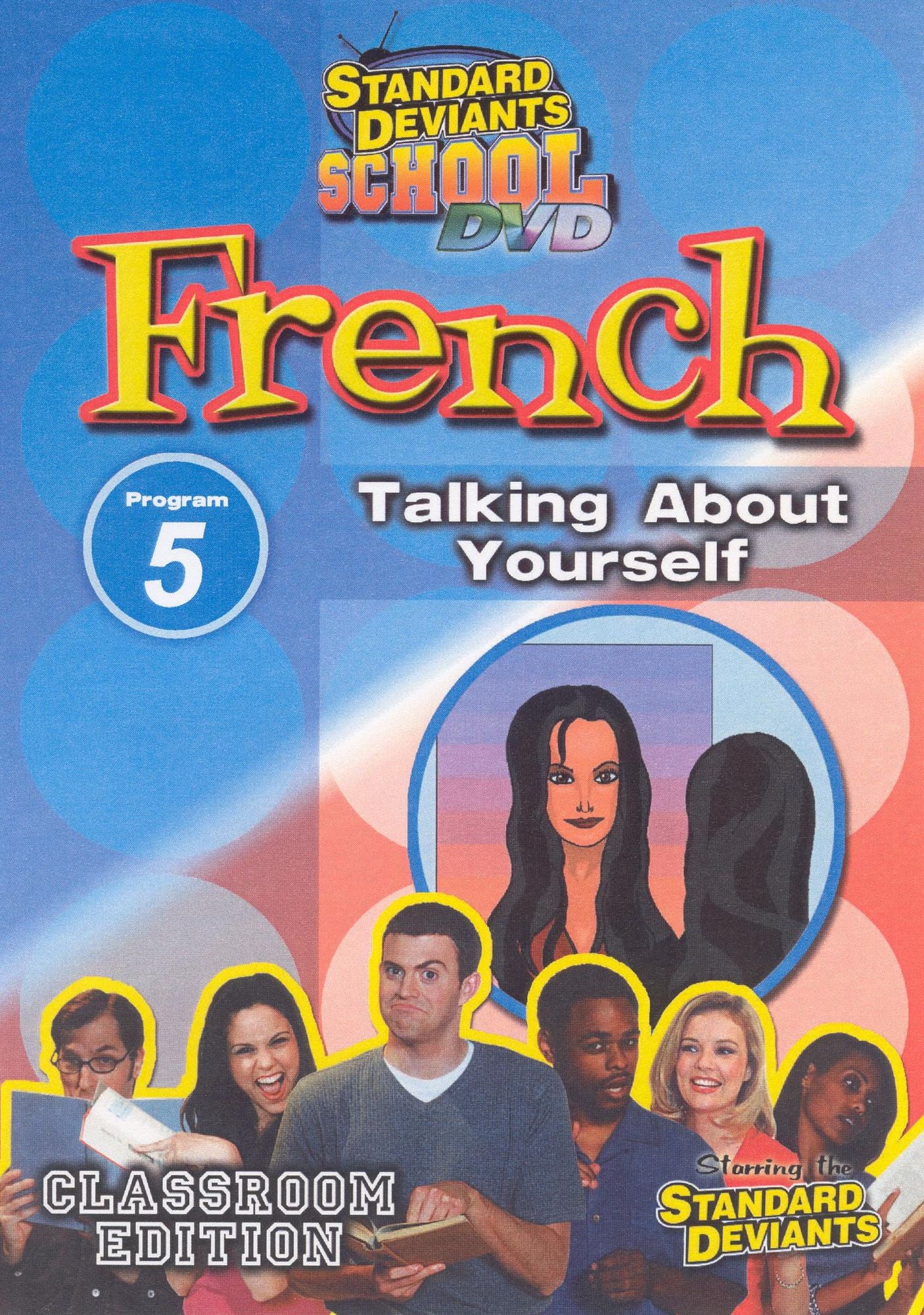Standard Deviants School: French, Vol. 5 - Talking About Yourself
