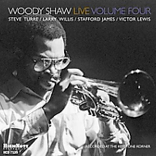 Woody Shaw Live, Vol. 4