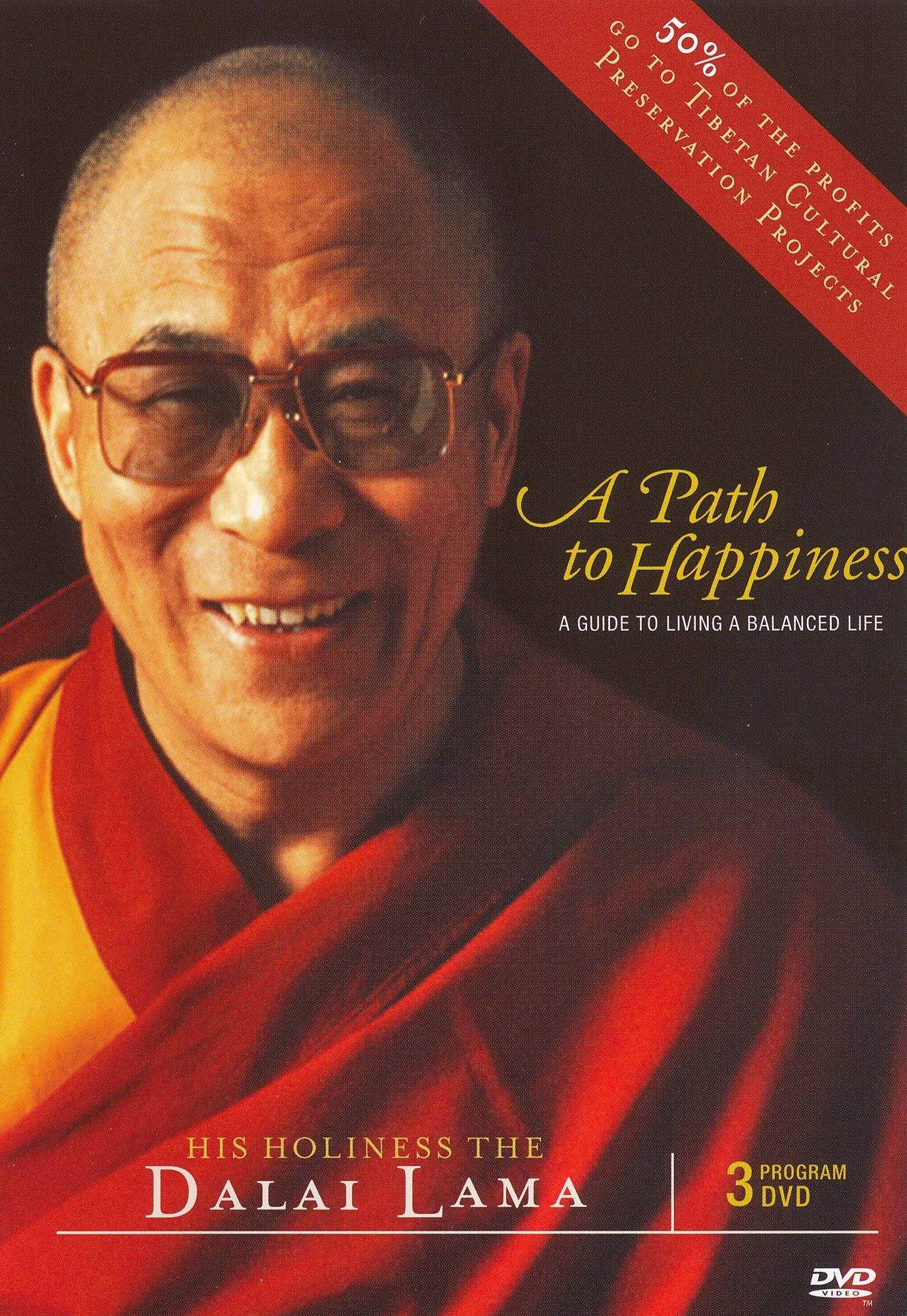 A His Holiness the Dalai Lama, Vol. 3: A Path to Happiness - A Guide to Living a Balanced Life
