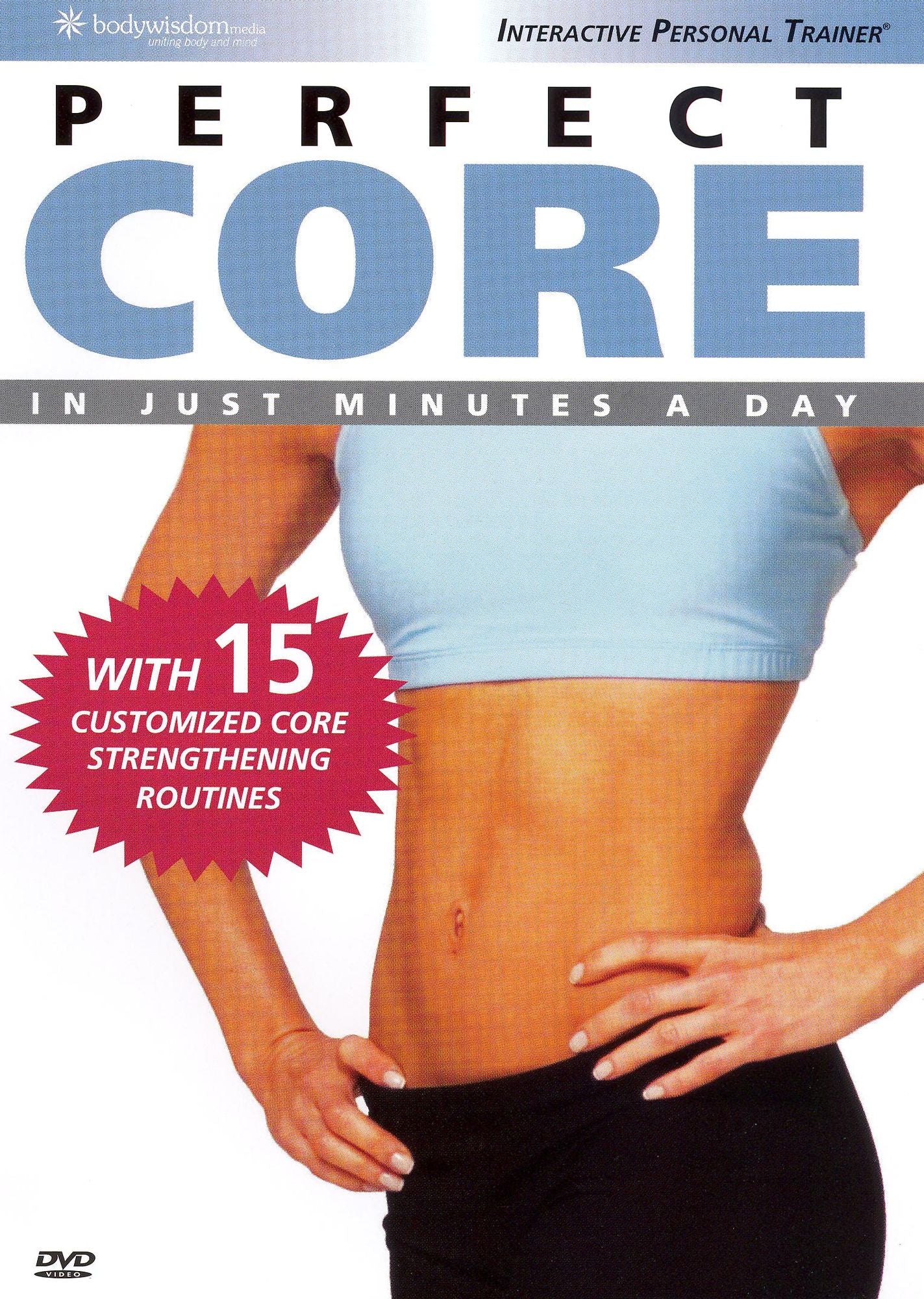 Perfect Core: In Just Minutes a Day