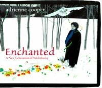 Enchanted: A New Generation of Yiddishsong